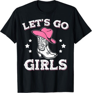 Western Cowgirl Boots Let's Go Girls Cowgirl Cowgirls T-Shirt - T-Shirt | Black