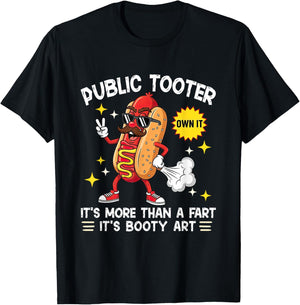 Public Tooter More Than Fart Booty Art Funny Hotdog Farting T-Shirt - T-Shirt | Black