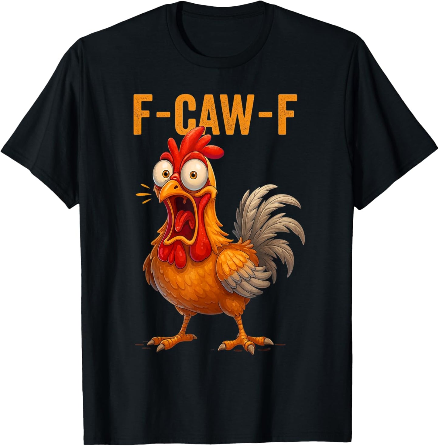 Zitat Hahn Meme F-Caw-F Lustiges Huhn Humor T-Shirt - T-Shirt | Black