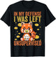 In My Defense I Was Left Unsupervised - Funny Kids toddlers T-Shirt - T-Shirt | Black