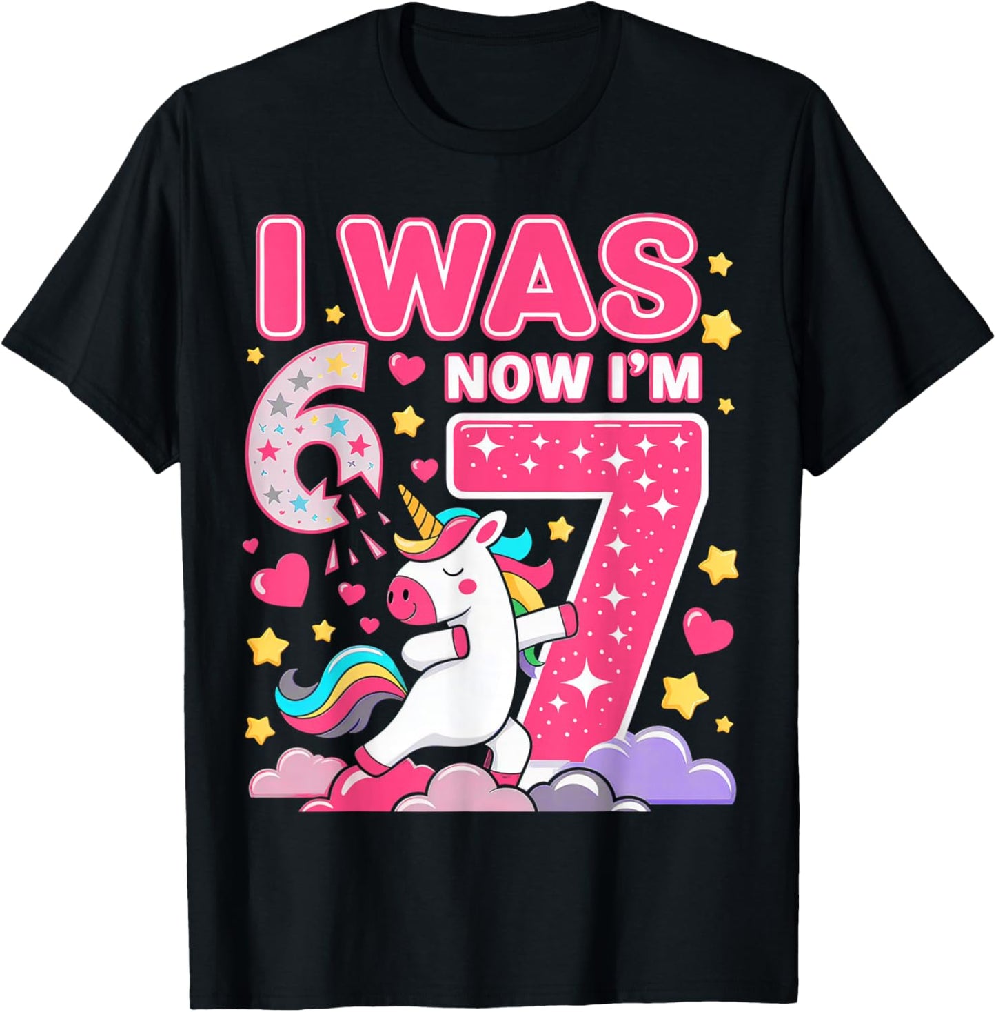 I was 6 Now I'm 7 Unicorn Girl 6 7 Birthday T-Shirt - T-Shirt | Black