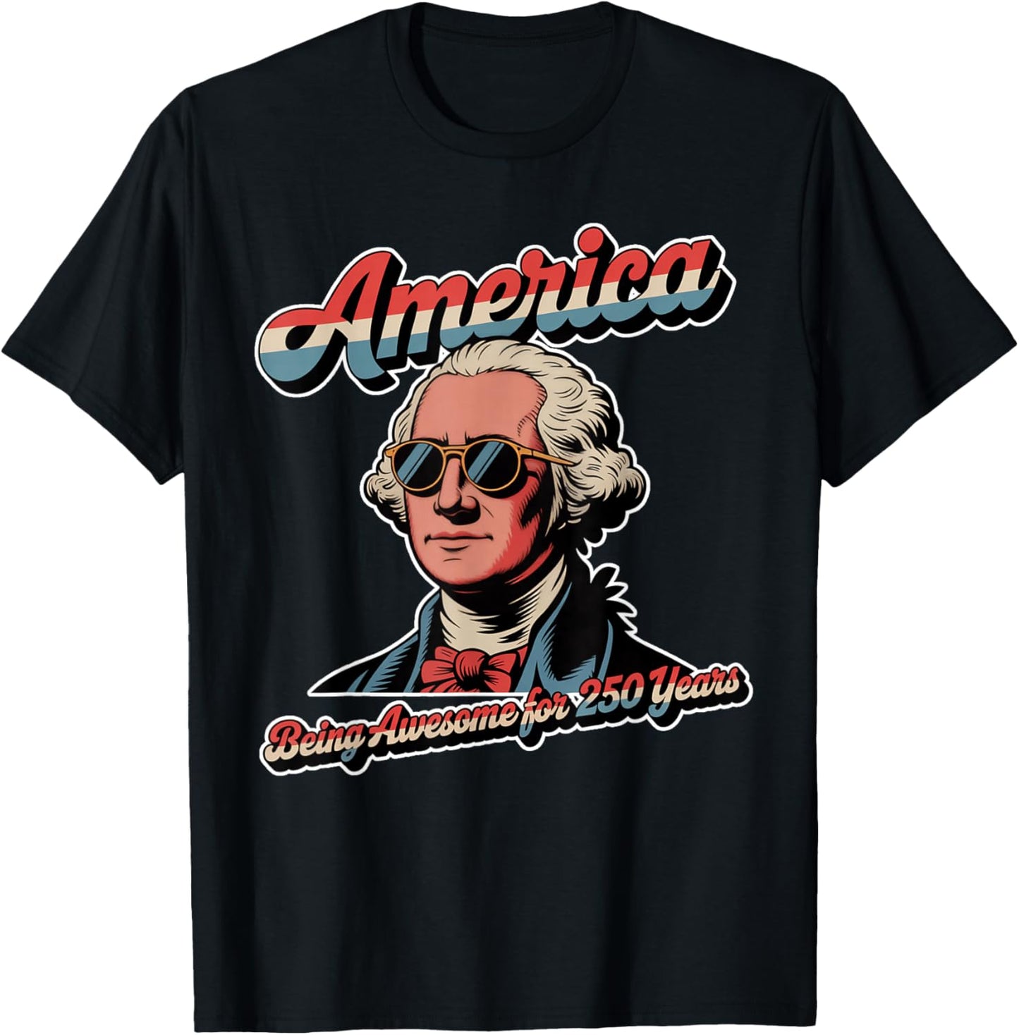 George Washington 250 Years USA Retro America July 4th 2026 T-Shirt - T-Shirt | Black