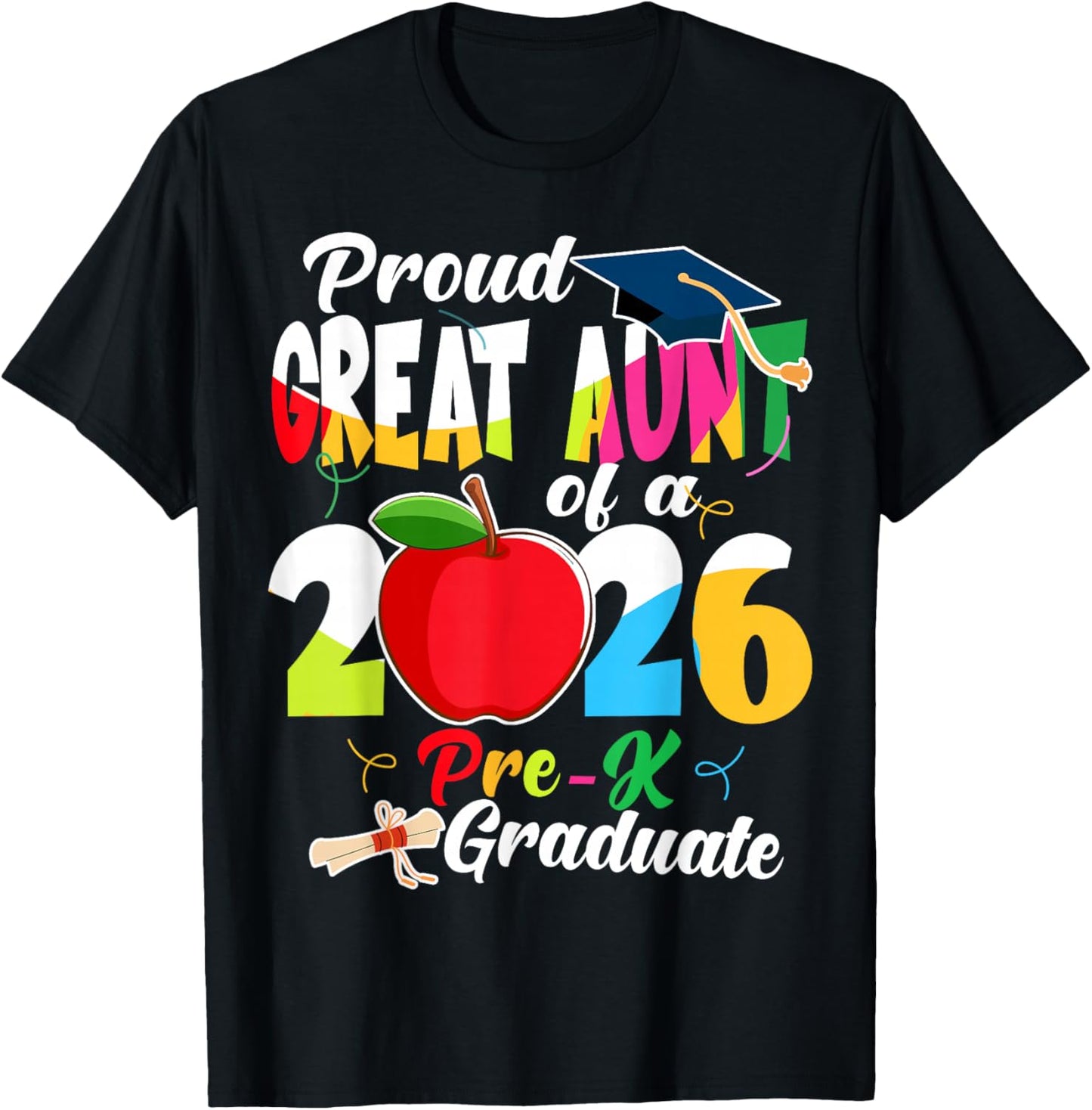Proud Great Aunt of 2026 Pre-K Graduate Mothers Day Grad T-Shirt - T-Shirt | Black
