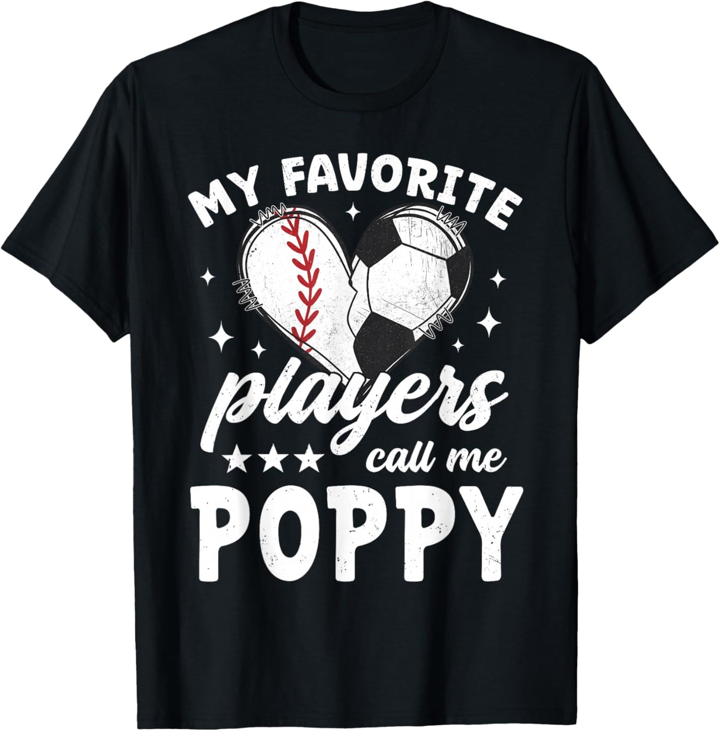 My Favorite Players Call Me Poppy Baseball Soccer Player T-Shirt - T-Shirt | Black