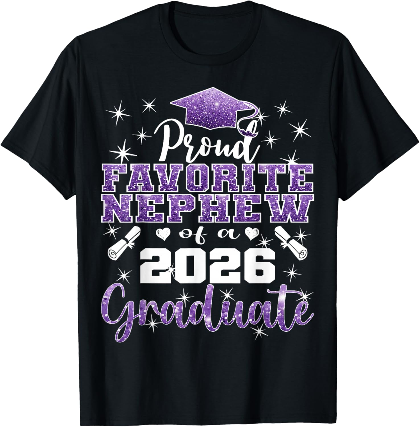 Super Proud Favorite Nephew of 2026 Graduate Senior Family T-Shirt - T-Shirt | Black