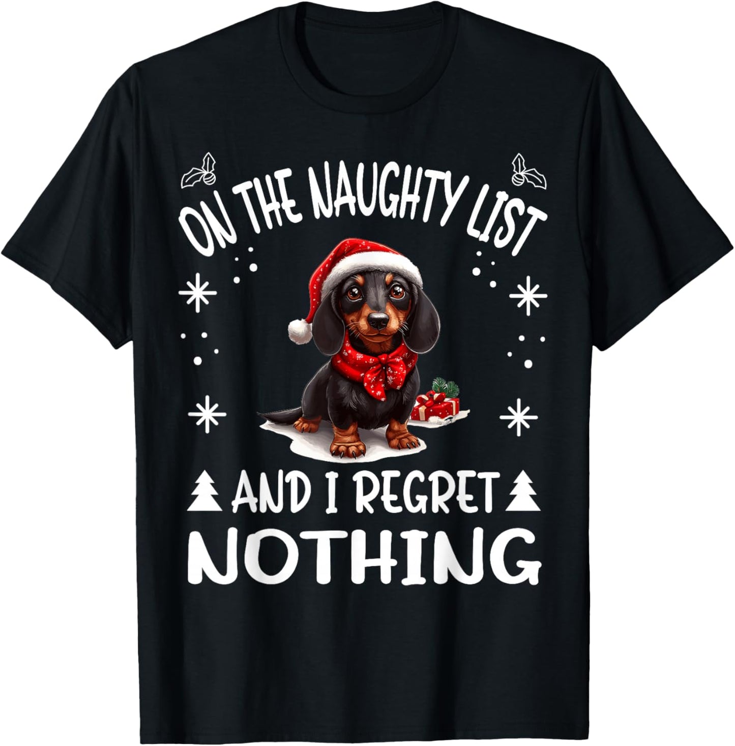 Cute Dachshund Wiener Doxie dog Dog Christmas On The Naughty T-Shirt - T-Shirt | Black
