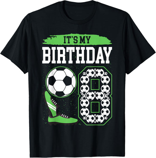 It's My 8th Soccer Birthday Party 8th Birthday Boy Soccer T-Shirt - T-Shirt | Black