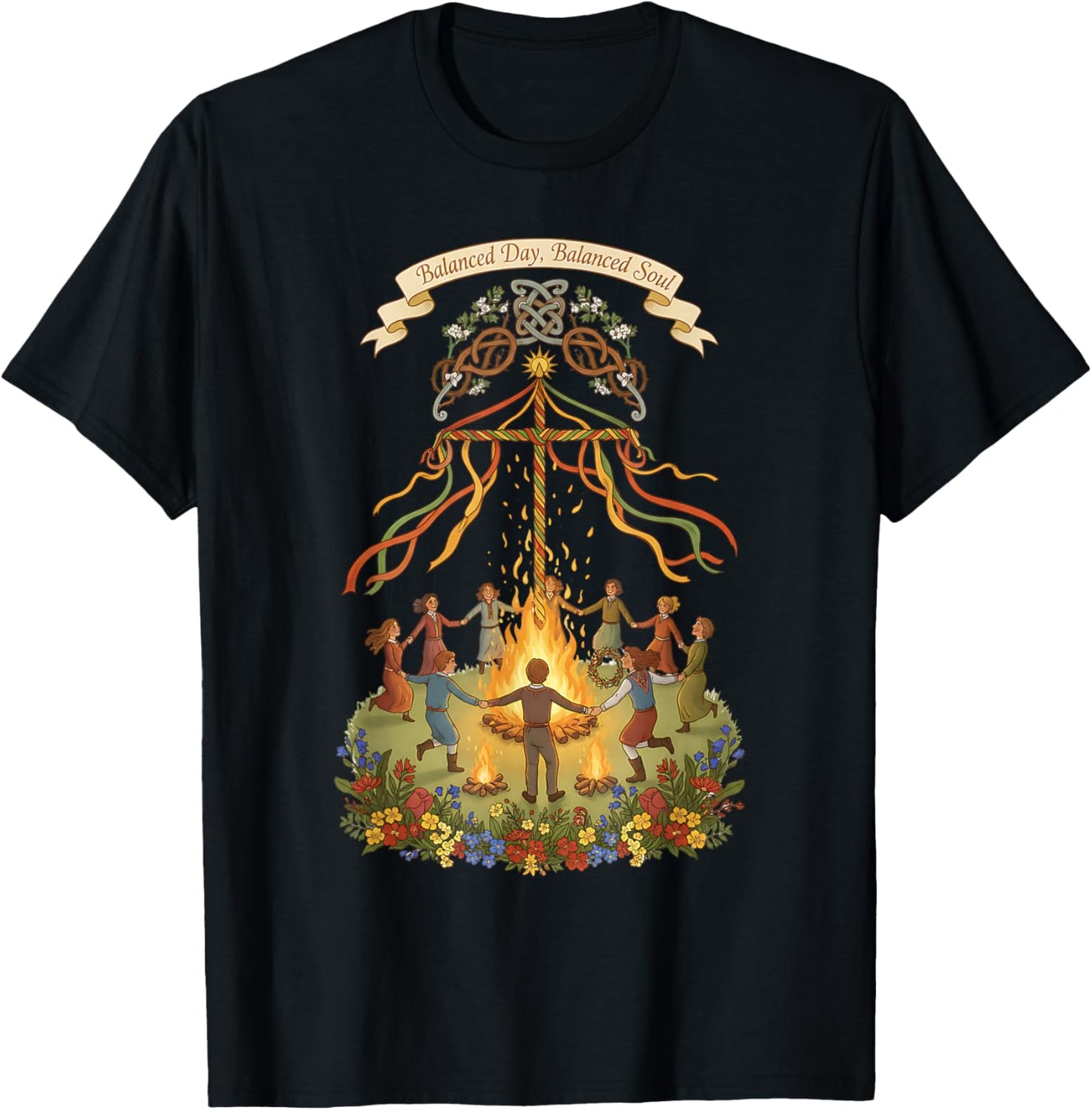 Balanced Day Balanced Soul Beltane Fire Festival May Day T-Shirt - T-Shirt | Black