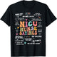 NICU Nurse Sayings Nursing Student Nicu RN T-Shirt - T-Shirt | Black
