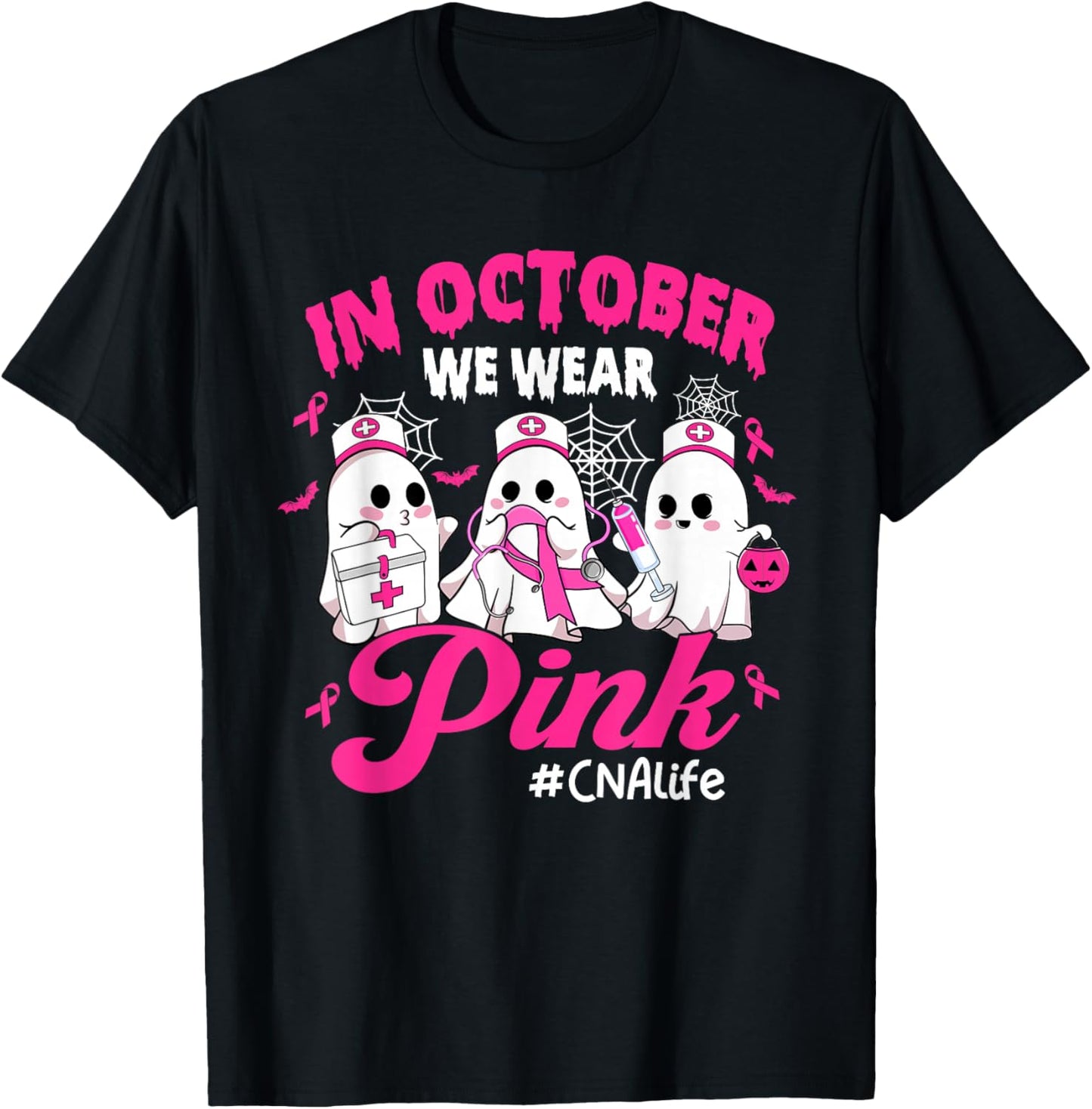 in October We Wear Pink CNA Life Breast Cancer T-Shirt - T-Shirt | Black