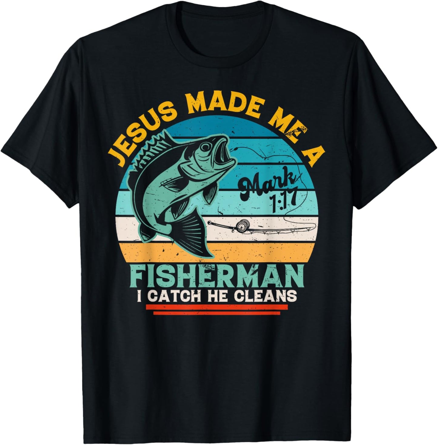 Christian Lovers Jesus Made Me A Fisherman Faith Fisherman T-Shirt - T-Shirt | Black