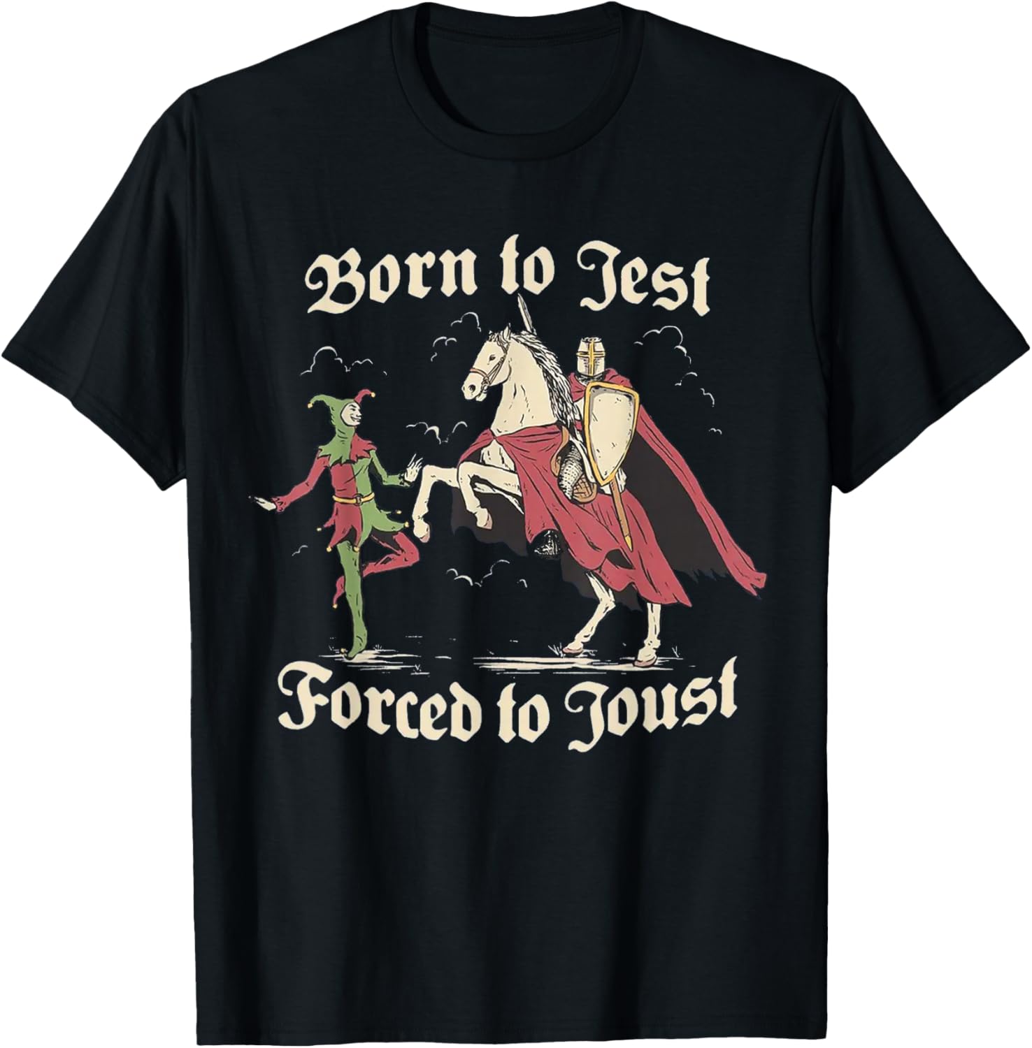 Cool Meme Medieval Vintage Graphic Knights Funny Pun Design T-Shirt - T-Shirt | Black