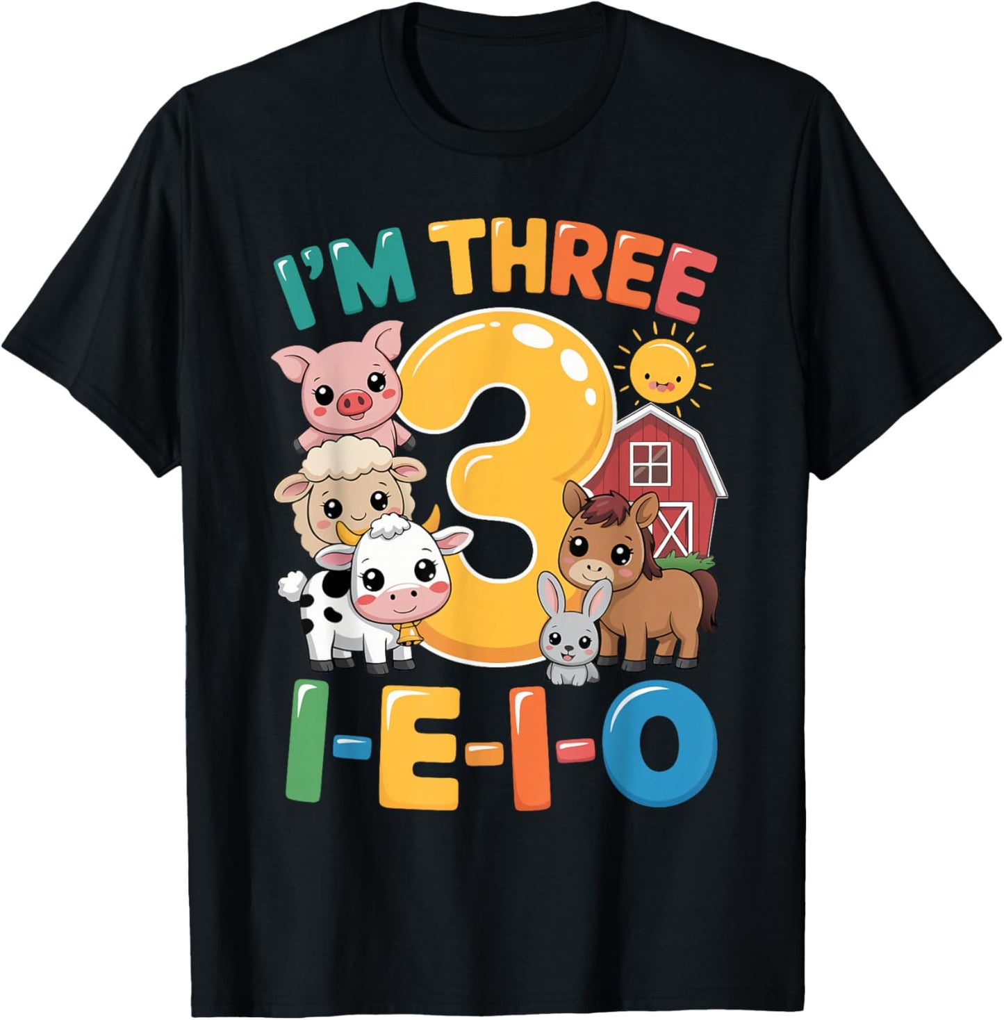 I'm Three I-E-I-O 3 Years Old Farm Animal Birthday Kids Boys T-Shirt - T-Shirt | Black