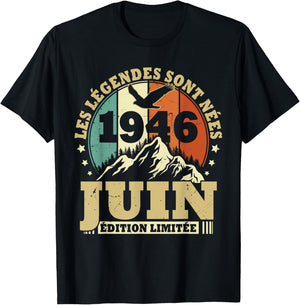 Les Légendes sont Nées en Juin 1946 Anniversaire 80 Ans T-Shirt - T-Shirt | Black