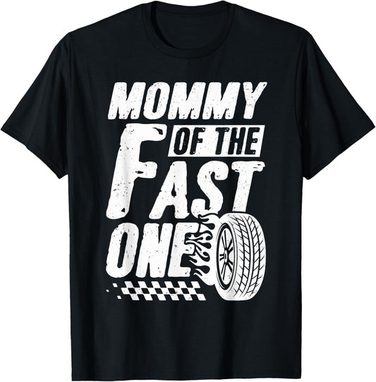 Mommy of The Fast One First Birthday Racing Car T-Shirt - T-Shirt | Black