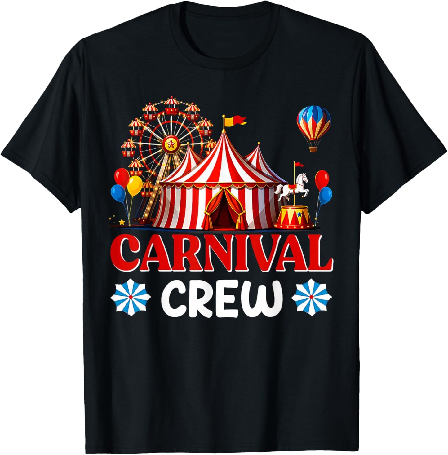 Carnival Crew Funny Circus Staff Costume Theme Party T-Shirt - T-Shirt | Black