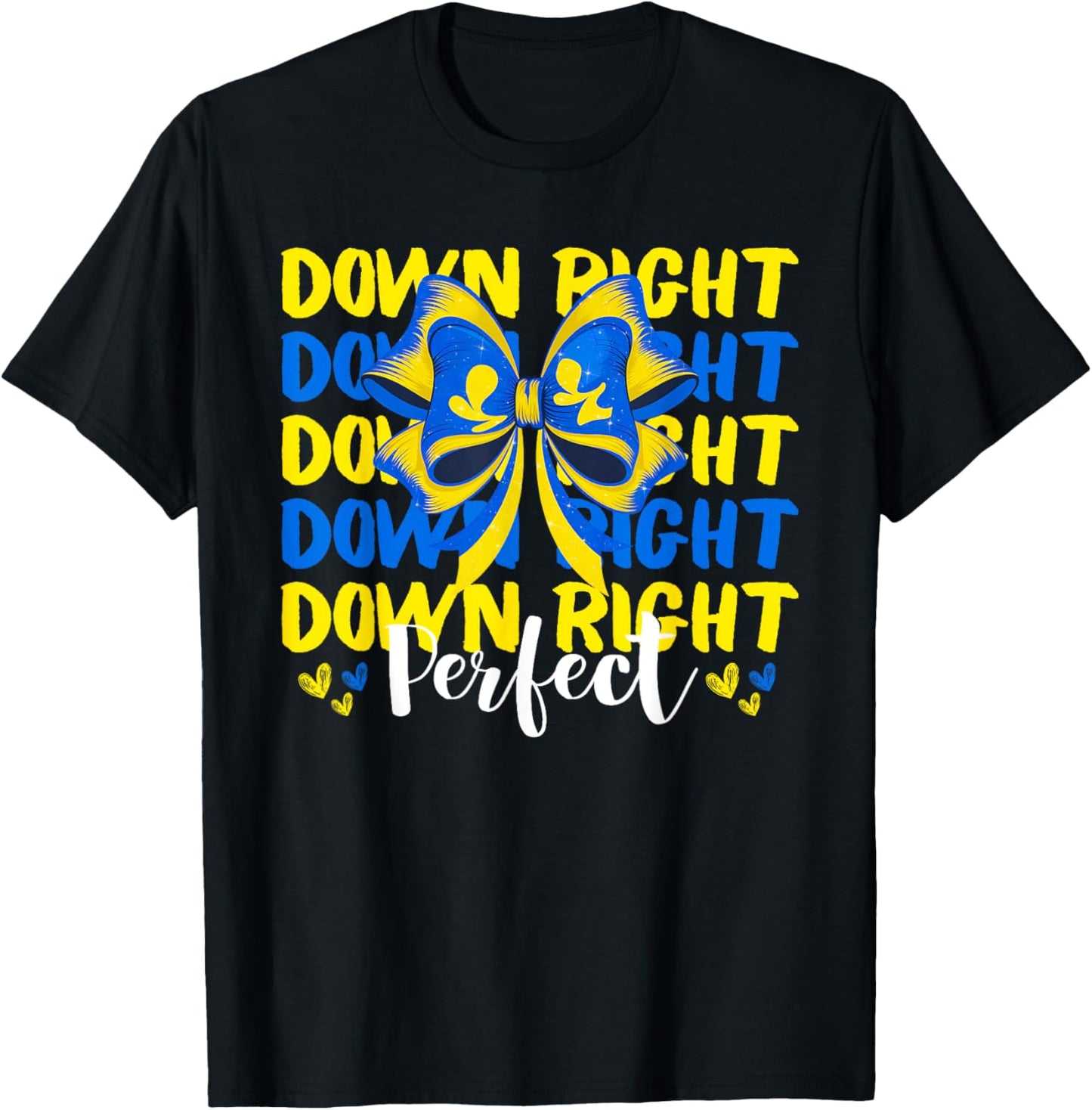 World Down Syndrome Day Down Right Perfect Coquette Bow Girl T-Shirt - T-Shirt | Black