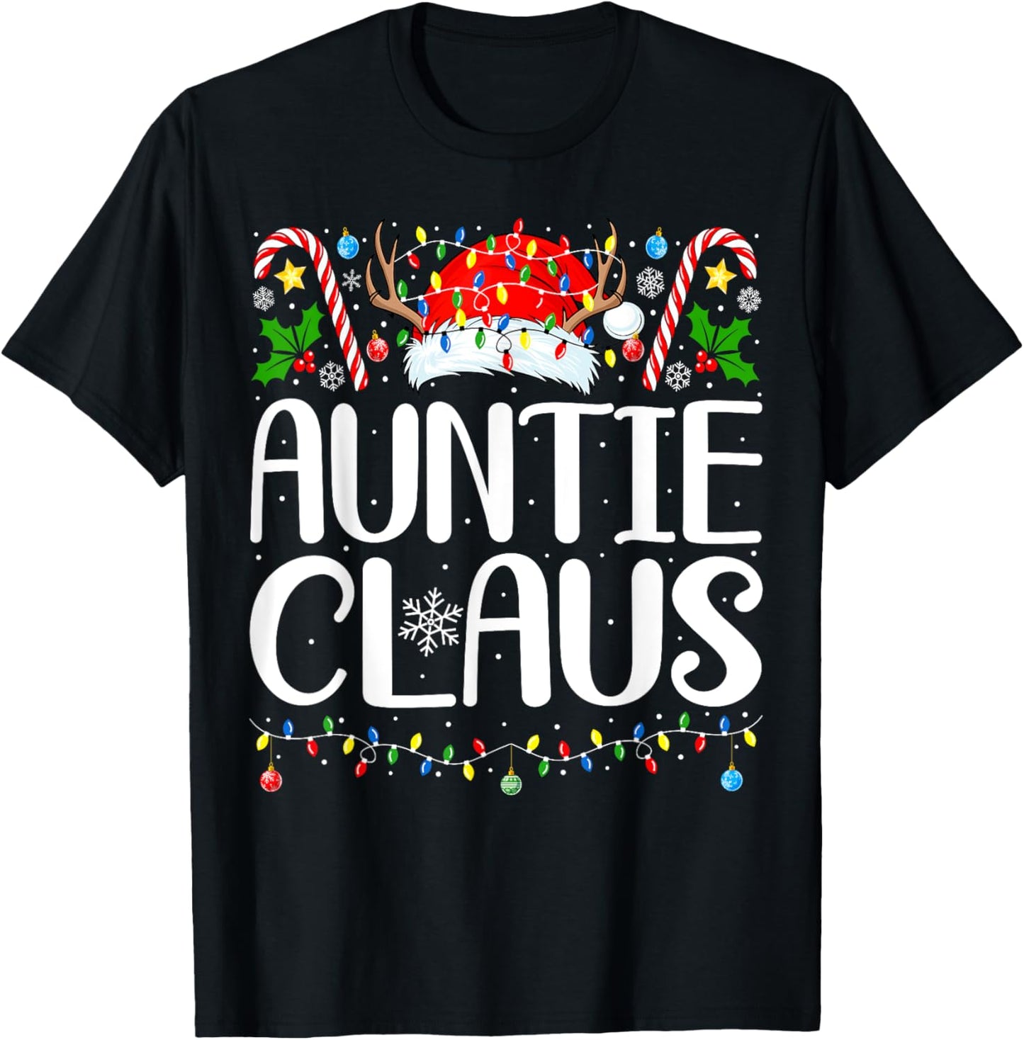 Auntie Claus Christmas Aunt Xmas Matching Family Christmas T-Shirt - T-Shirt | Black