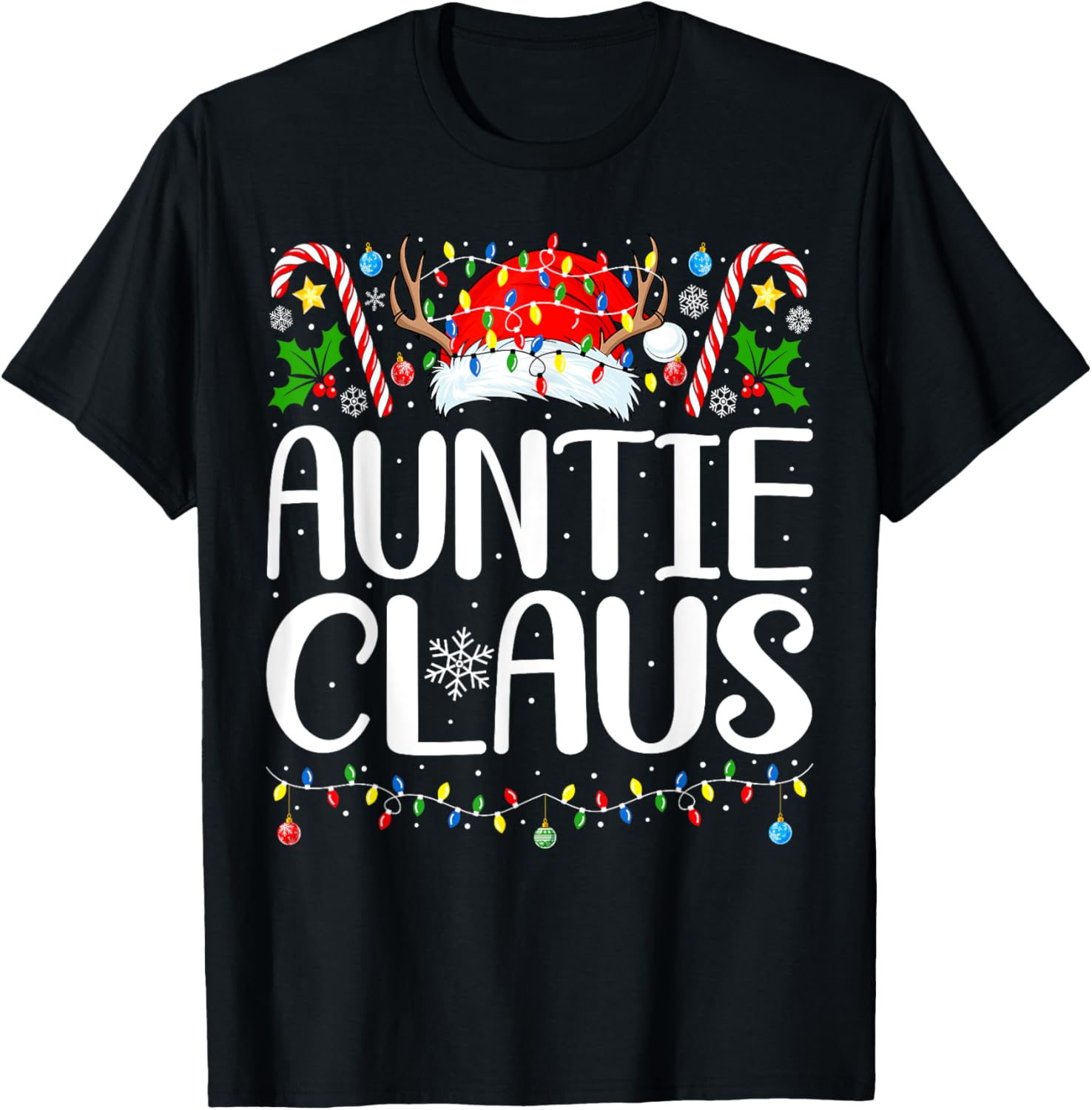 Auntie Claus Christmas Aunt Xmas Matching Family Christmas T-Shirt - T-Shirt | Black