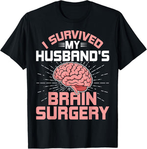 Brain Cancer Support - I Survived My Husband's Brain Surgery T-Shirt - T-Shirt | Black