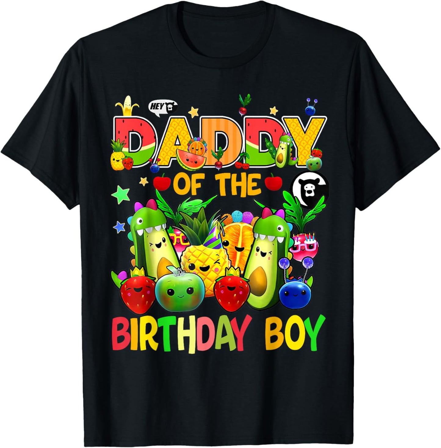 Daddy Of The Birthday Boy Family Fruit Birthday Hey Bear T-Shirt - T-Shirt | Black