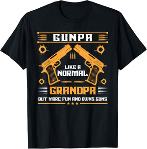 Gunpa Like a Normal Grandpa But More Fun Gun Gift T-Shirt - T-Shirt | Black