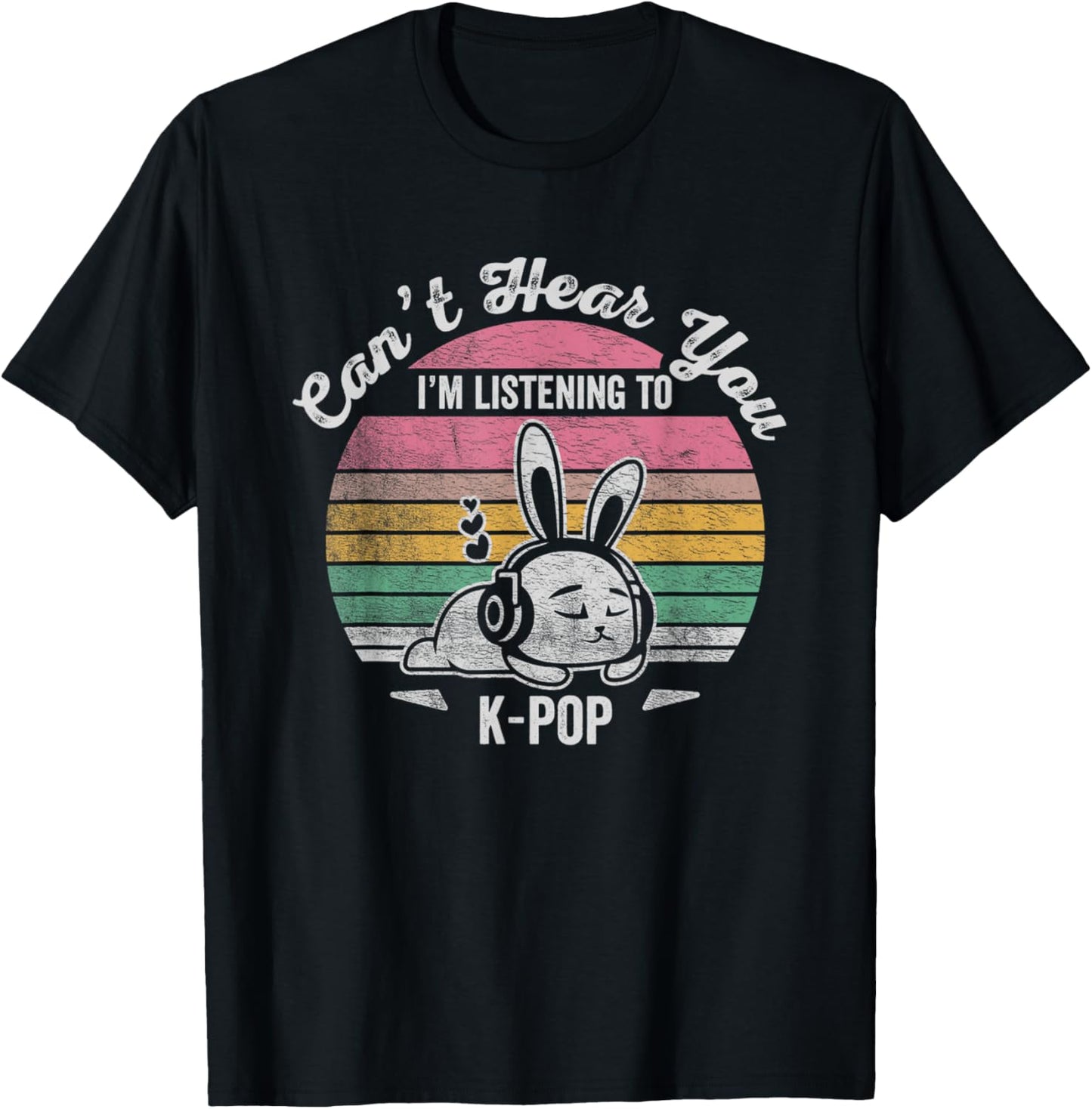 Can't Hear You I'm Listening To K-Pop T-Shirt - T-Shirt | Black