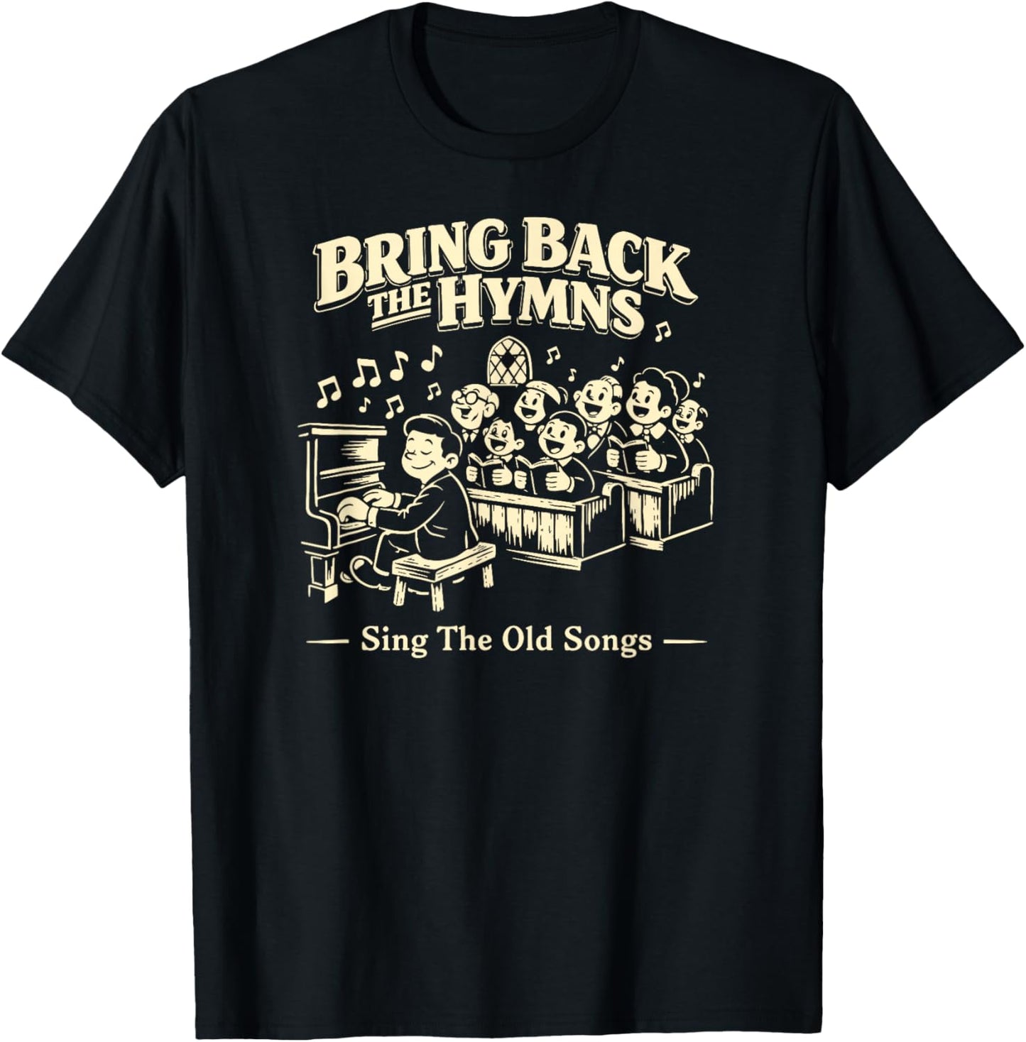 Praise and Worship Bring Back The Hymns Cool Christian Music T-Shirt - T-Shirt | Black