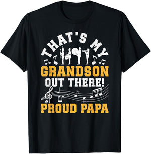 That's My Grandson Proud Papa Marching Band Papa Grandpa T-Shirt - T-Shirt | Black