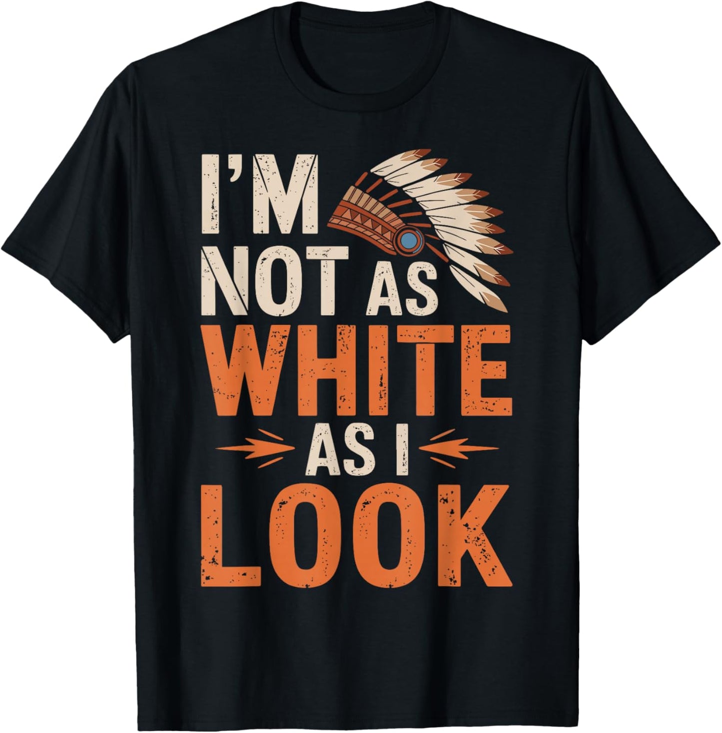 I'm Not As White As I Look T-Shirt - T-Shirt | Black