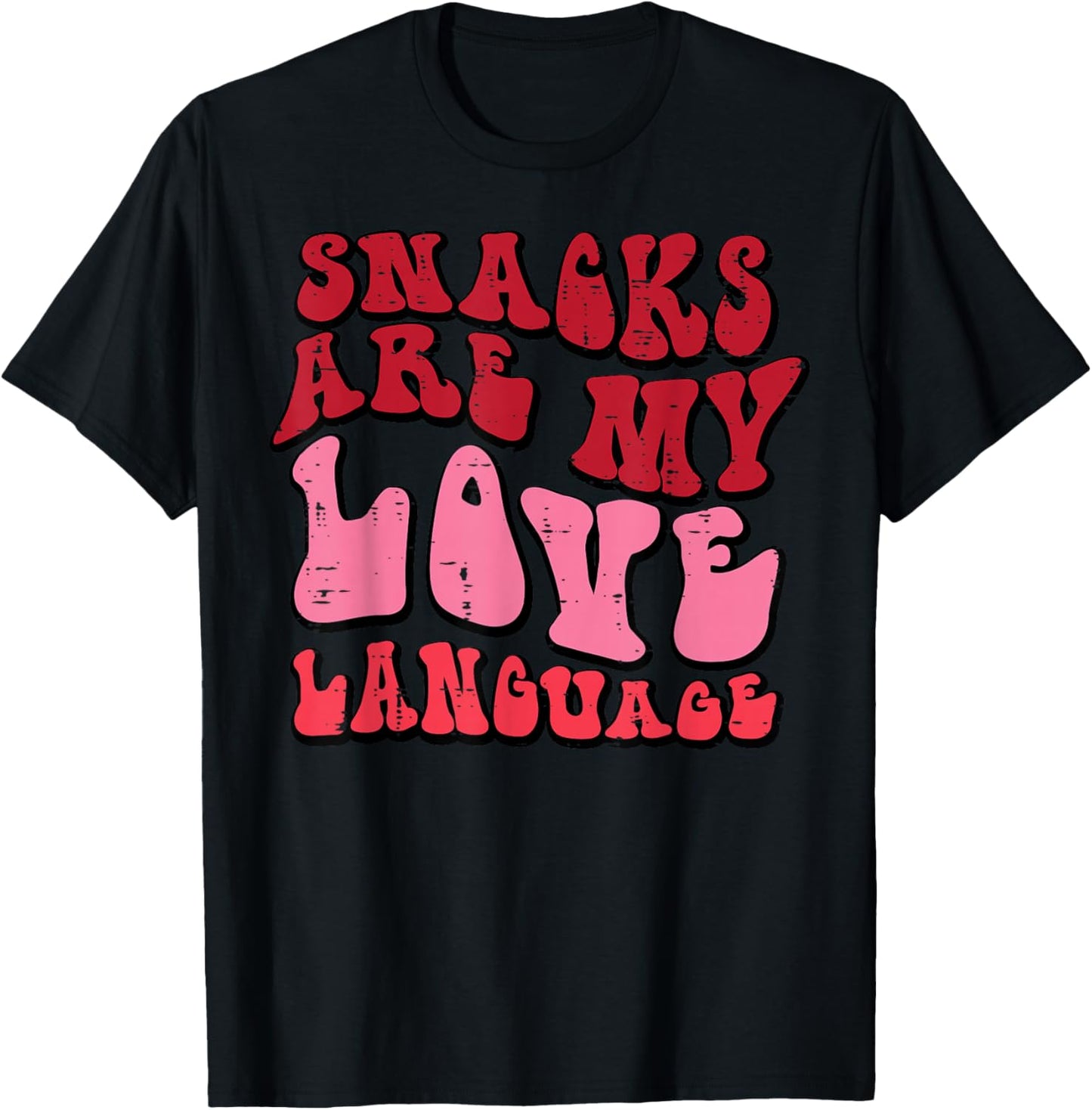 Valentines Day Snacks My Love Language Groovy Women Men Kids T-Shirt - T-Shirt | Black