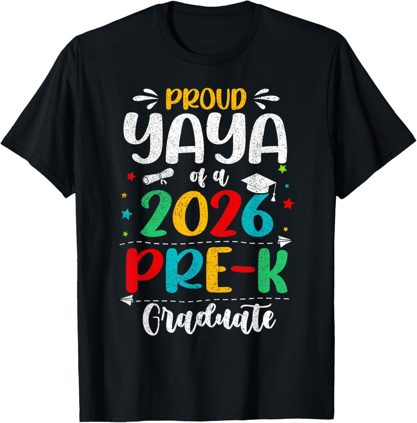 Proud Yaya of A 2026 Pre K Graduate Boy Girl Kids T-Shirt - T-Shirt | Black