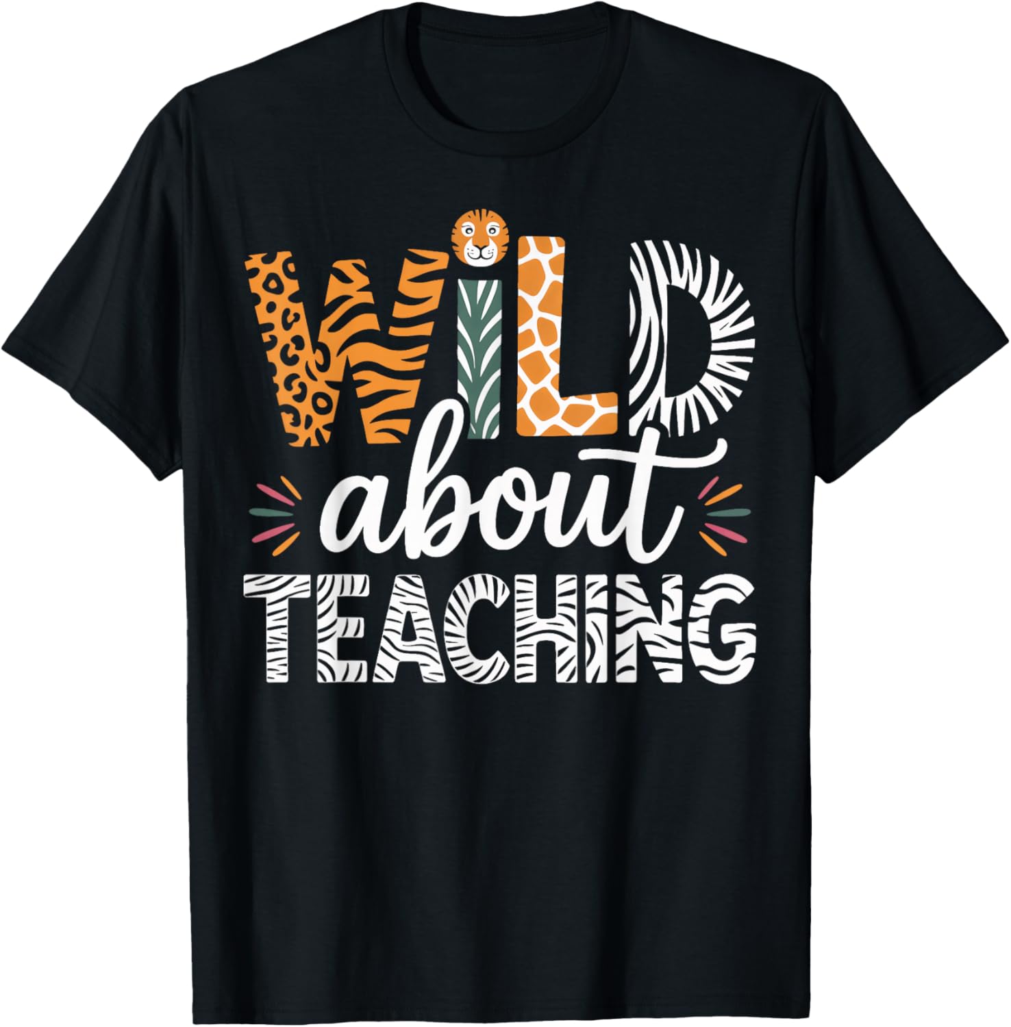 Wild About Teaching Funny Zoo Theme for Teachers T-Shirt - T-Shirt | Black