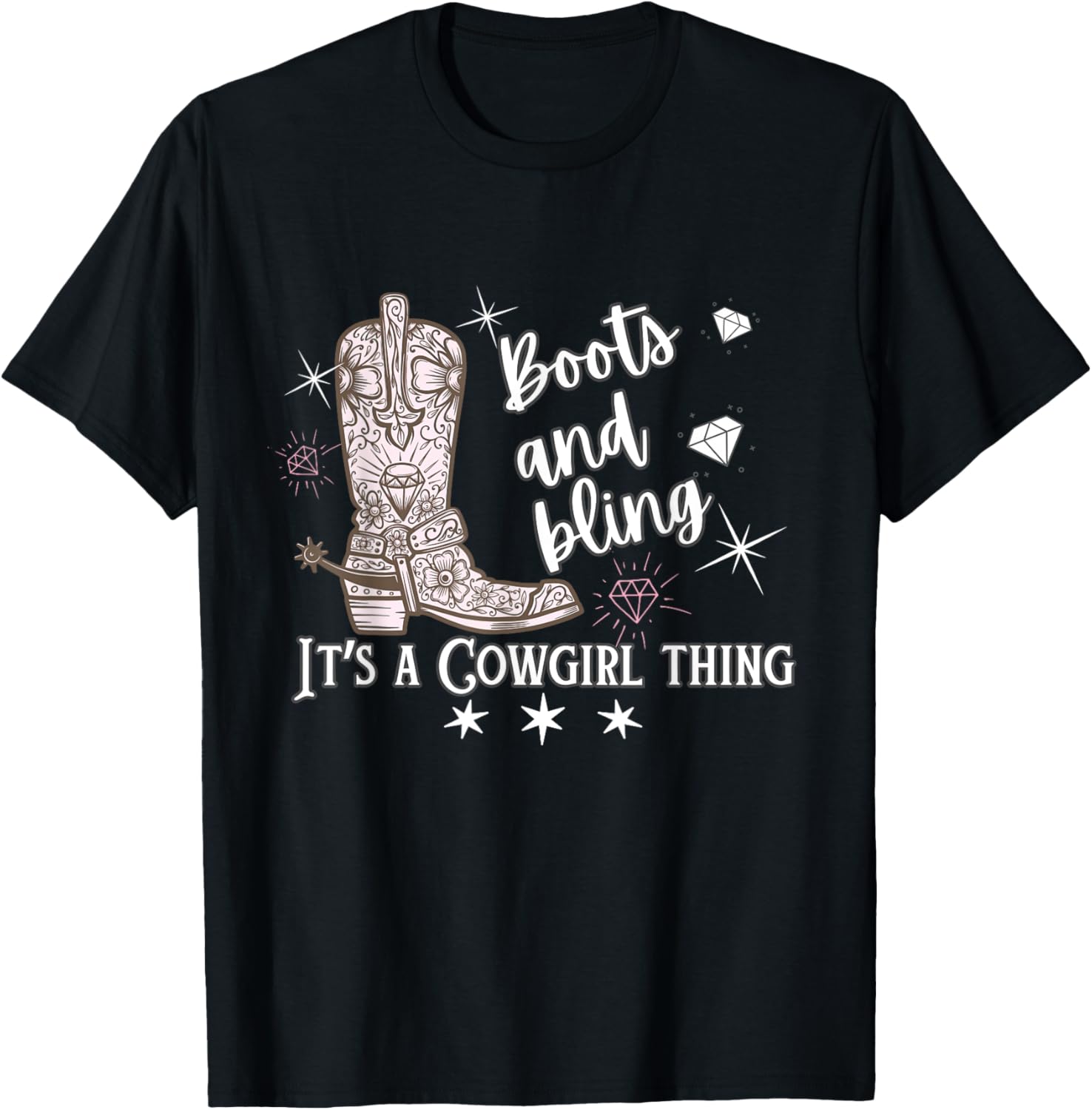 Cowgirl Boots & Bling Its A Cowgirl Thing Country Horse Show T-Shirt - T-Shirt | Black
