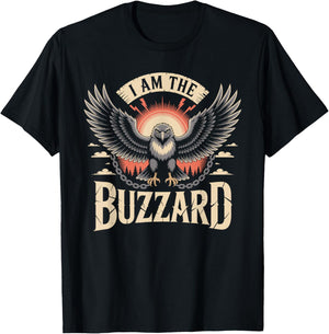 I Am The Buzzard Funny Buzzard T-Shirt - T-Shirt | Black