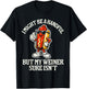 I Might Be A Handful But My Weiner Sure Isn't T-Shirt - T-Shirt | Black