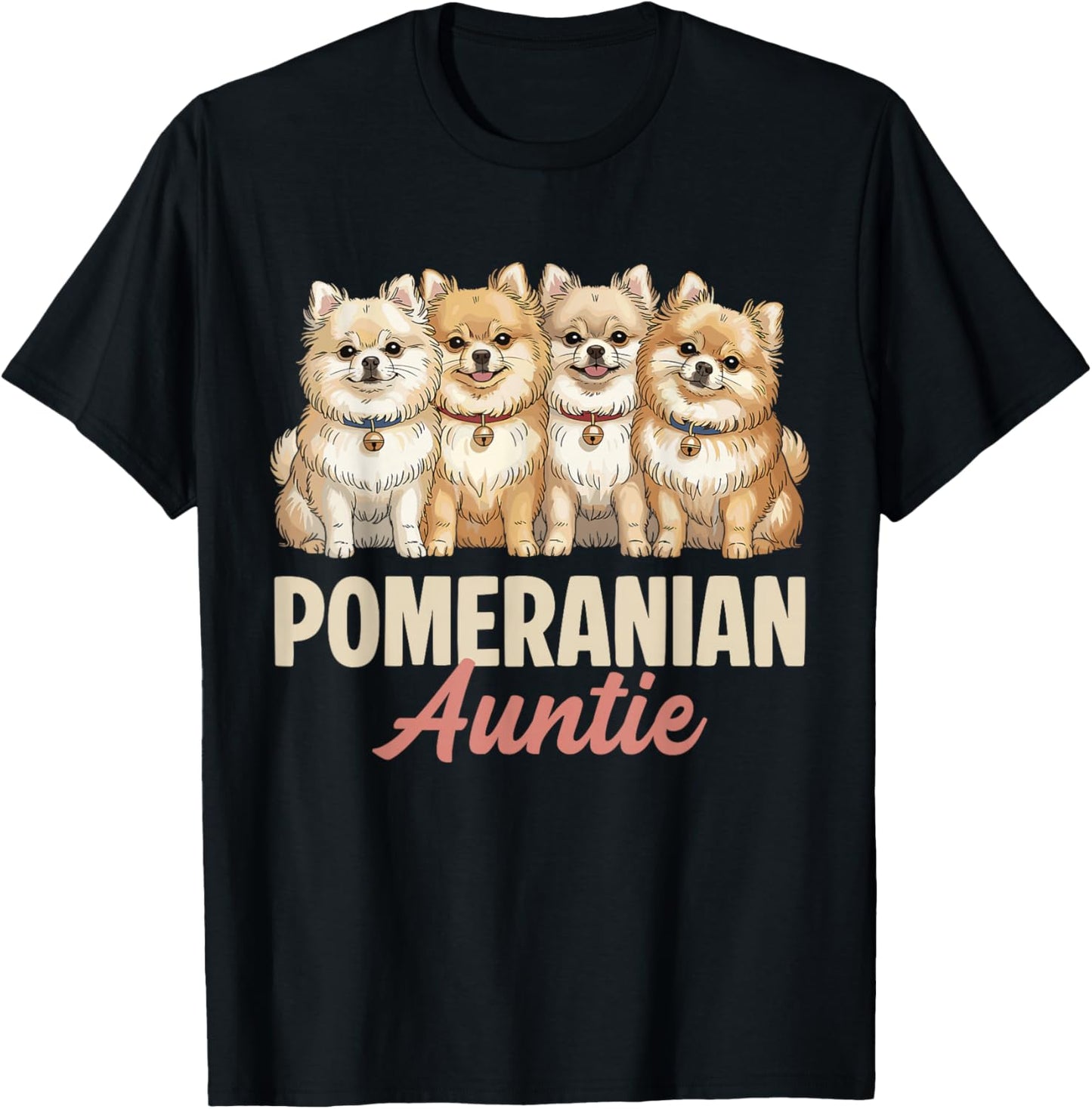 Pomeranian Auntie Funny Puppy Owner Cute Pom Dog Lover T-Shirt - T-Shirt | Black