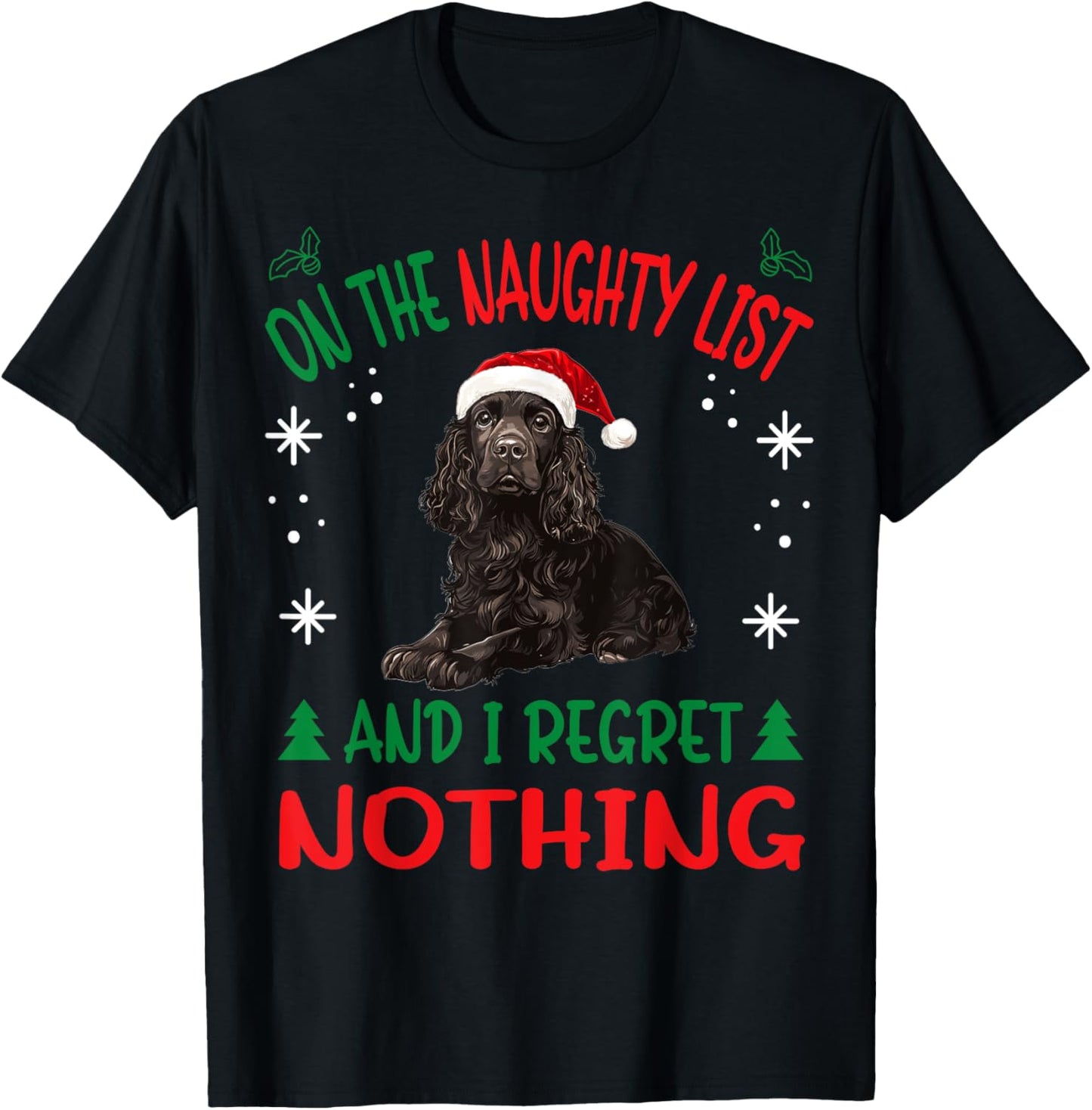 Cute Boykin Spaniel Dog Christmas On The Naughty List and I T-Shirt - T-Shirt | Black