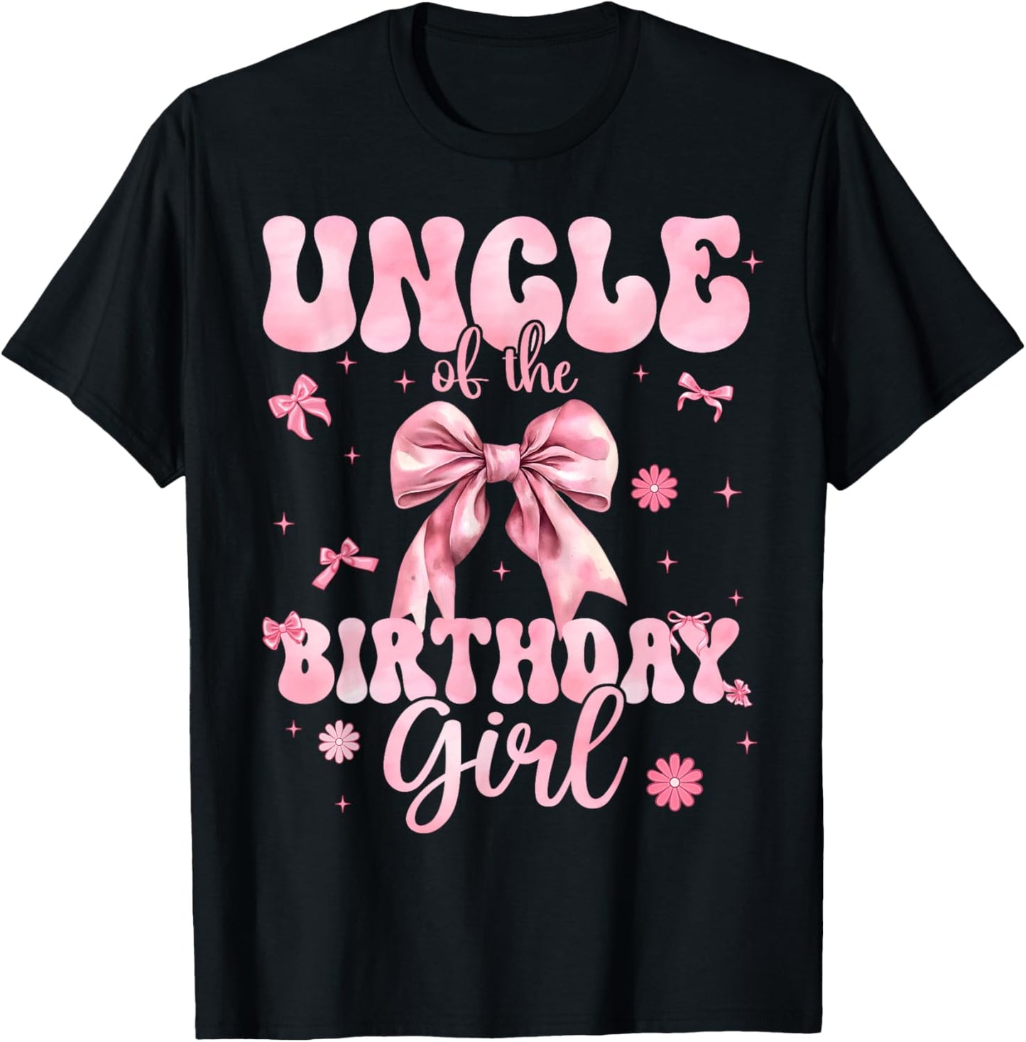 Uncle of The Birthday Girl Coquette Bow Theme Family Bday T-Shirt - T-Shirt | Black