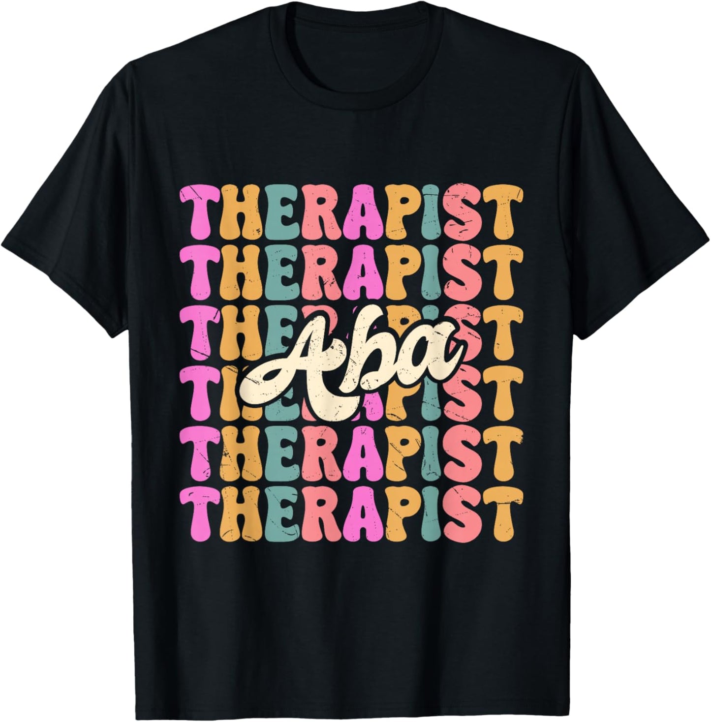 ABA Therapist T-Shirt - T-Shirt | Black