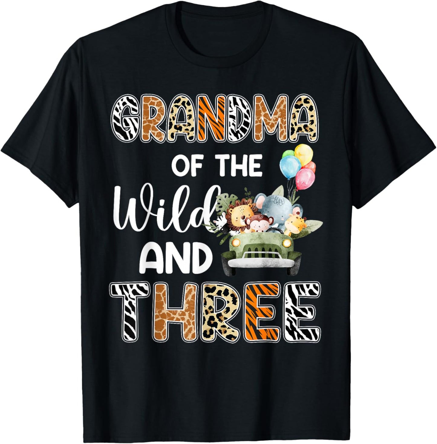 Grandma Of The Wild and Three 3 Birthday Zoo Safari Jungle T-Shirt - T-Shirt | Black