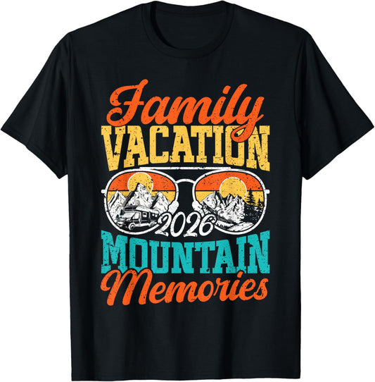 Family Vacation 2026 Mountain Memories Matching Family Group T-Shirt - T-Shirt | Black