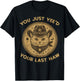 Cat You Just Yeed Your Last Haw Cowboy Country Men Women Kid T-Shirt - T-Shirt | Black
