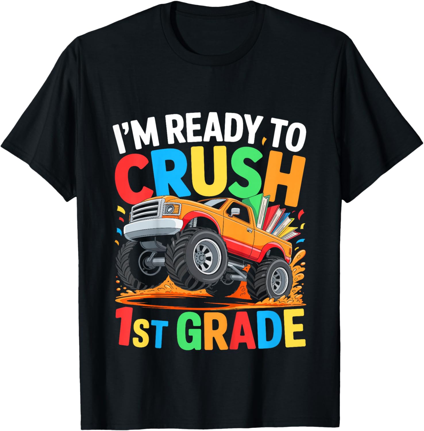 Kids I'm Ready to Crush 1st Grade Shirt Back to School Boy T-Shirt - T-Shirt | Black