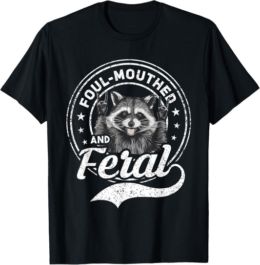 Foul Mouthed and Feral Raccoon Summer Funny Men Women Kids T-Shirt - T-Shirt | Black