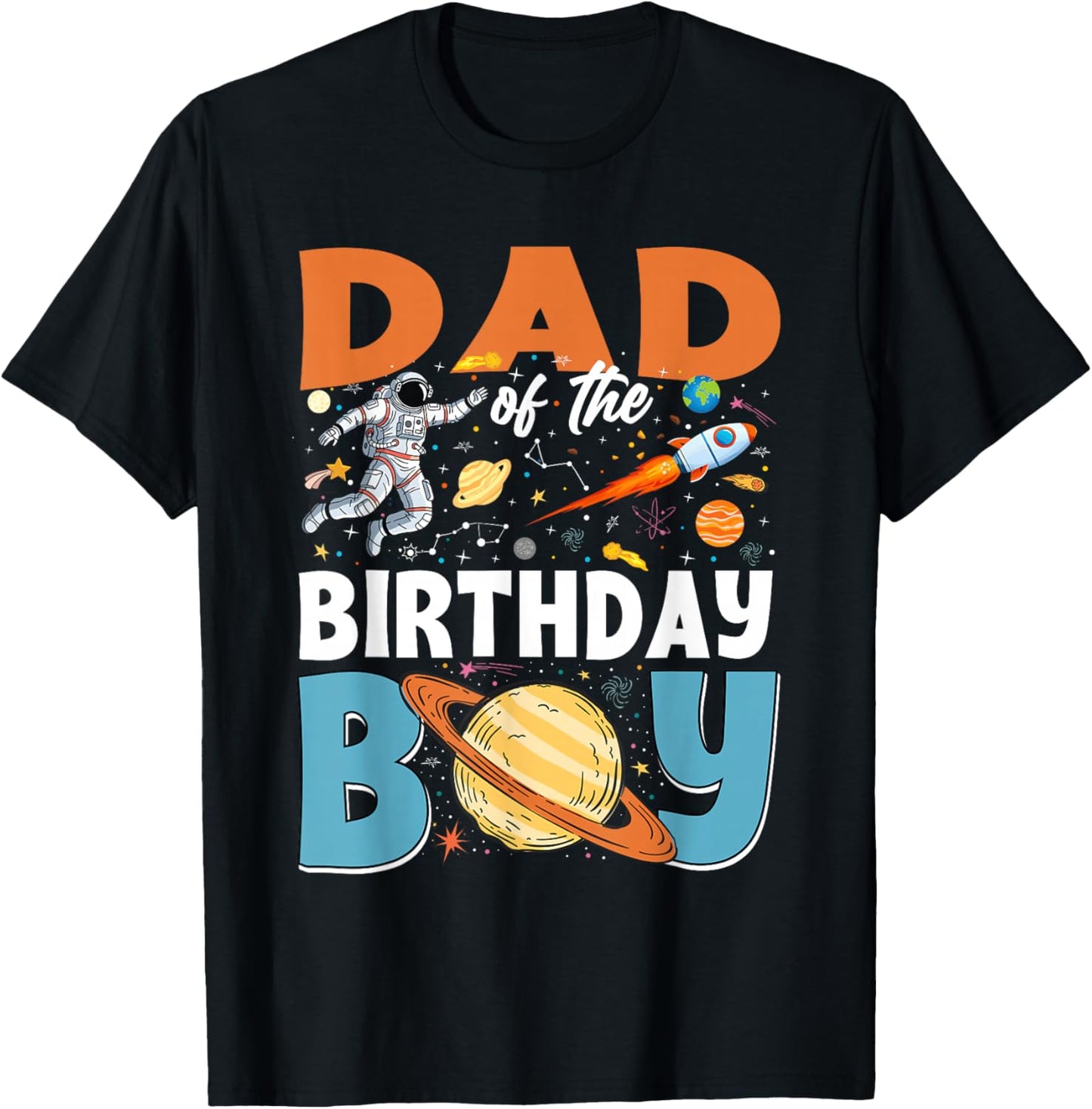 Dad of The Birthday Boy Space Astronaut Family Matching T-Shirt - T-Shirt | Black