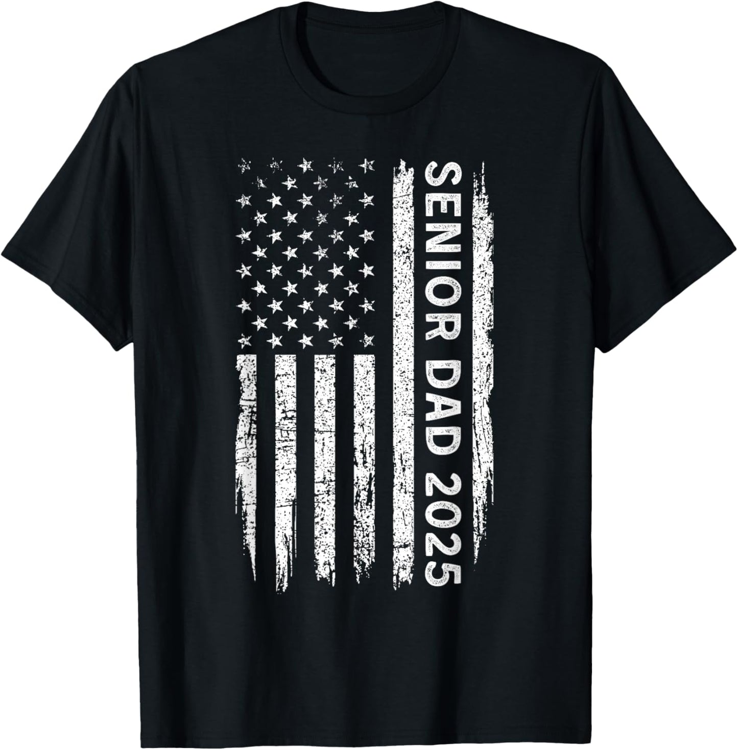 Senior 2025 Dad US Flag Class Of 2025 Proud Dad Of Senior T-Shirt - T-Shirt | Black