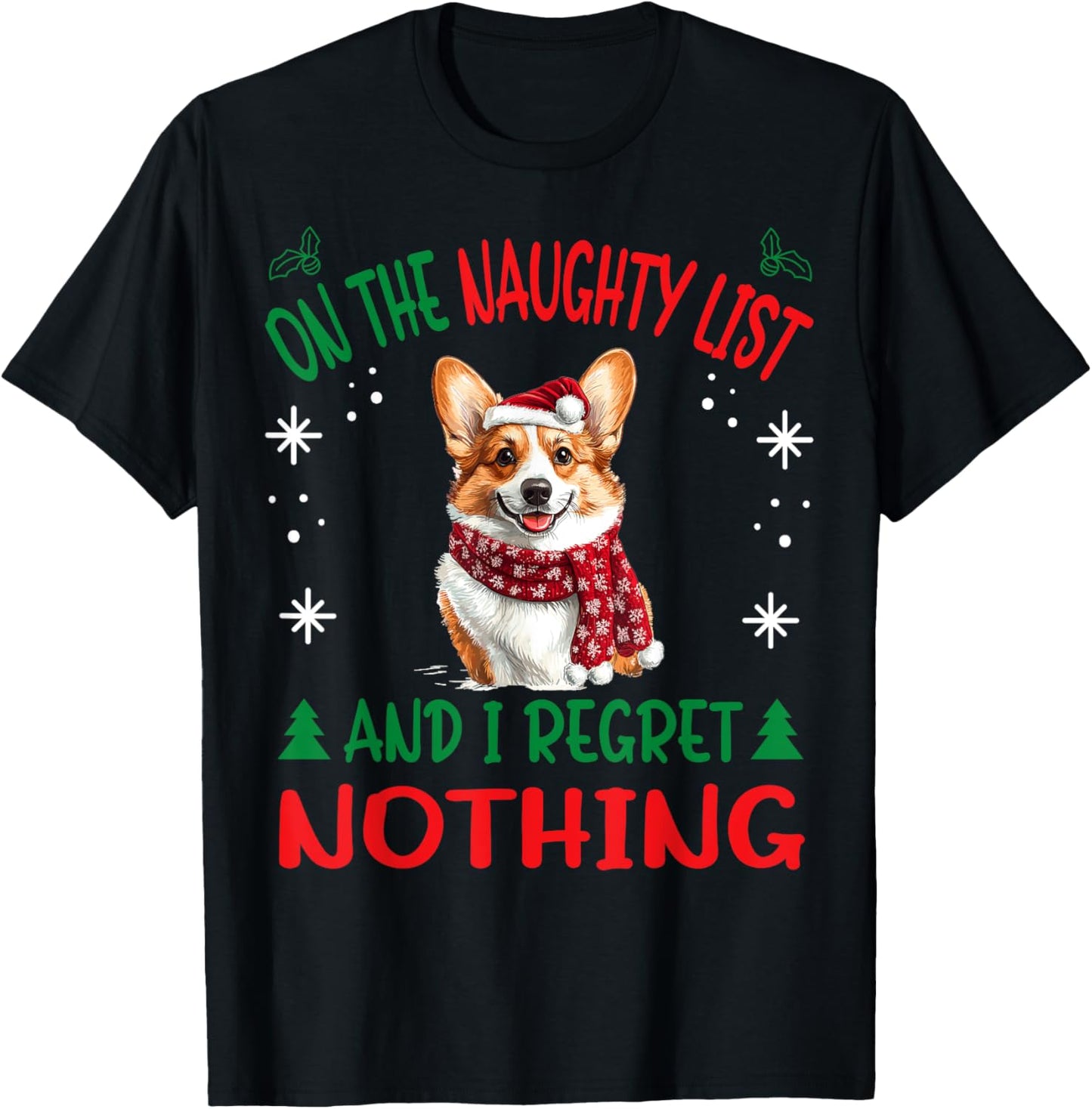 Cute Pembroke Welsh Corgi Dog Christmas On The Naughty List Men Women T-Shirt - T-Shirt | Black