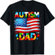 Autism Dad Awareness USA American Flag T-Shirt - T-Shirt | Black