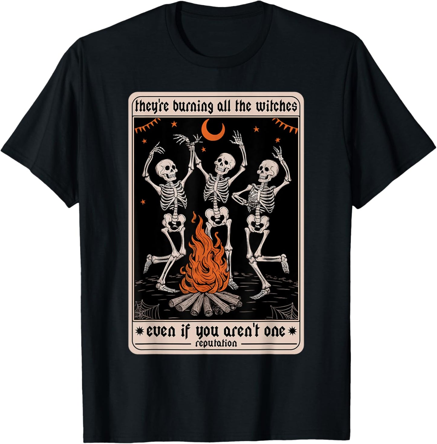 They're Burning All The Witches Even If You Arent One Card T-Shirt - T-Shirt | Black